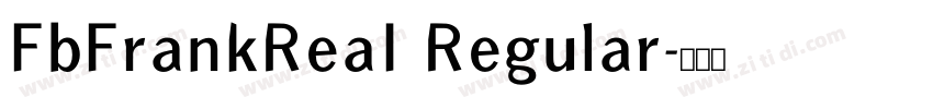 FbFrankReaI Regular字体转换